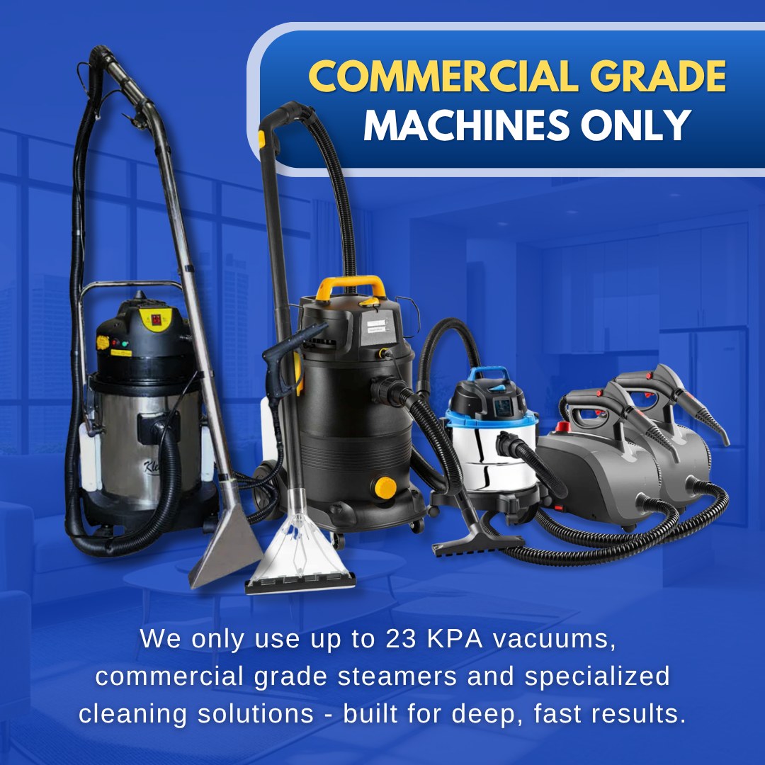 Commercial-grade machines used by Clean Fresh Co: up to 23 KPA vacuums, commercial-grade steamers, and specialized cleaning solutions
